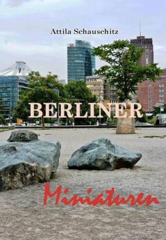 Berliner Miniaturen (eBook, ePUB) - Schauschitz, Attila