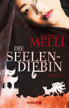 Die Seelendiebin (eBook, ePUB) - Melli, Sandra