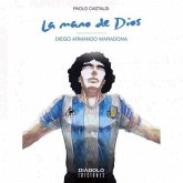 La mano de Dios: Diego Armando Maradona