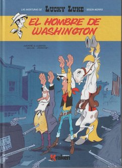 Lucky Luke, El hombre de Washington - Gerra, Laurent; Achdé