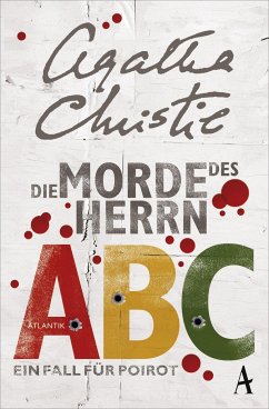 Die Morde des Herrn ABC / Ein Fall für Hercule Poirot Bd.12 - Christie, Agatha