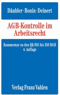 AGB-Kontrolle im Arbeitsrecht - Bonin, Birger;Däubler, Wolfgang;Deinert, Olaf