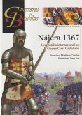 Nájera 1367 : una batalla internacional en la Guerra Civil Castellana