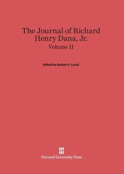 The Journal of Richard Henry Dana, Jr., Volume II