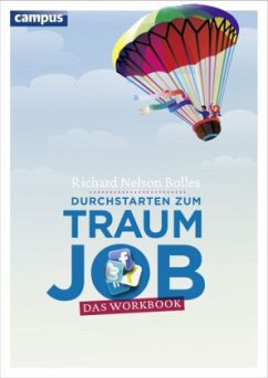 Durchstarten zum Traumjob - Das Workbook - Bolles, Richard N.