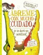 Ábreme con mucho cuidado ¡o te daré... - Bild 1
