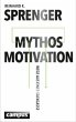 Mythos Motivation - Bild 1