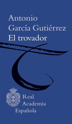 El trovador - García Gutiérrez, Antonio
