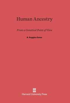 Human Ancestry - Gates, R. Ruggles