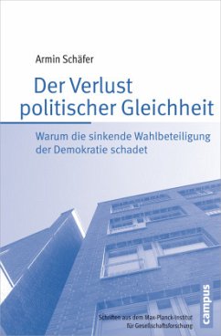 Der Verlust politischer Gleichheit - Schäfer, Armin