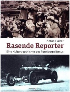 Rasende Reporter - Holzer, Anton