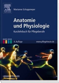 Anatomie und Physiologie - Schoppmeyer, Marianne