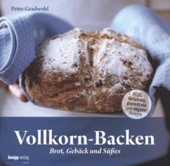 Vollkorn-Backen - Gradwohl, Peter