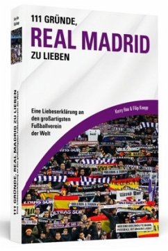 111 Gründe, Real Madrid zu lieben - Hau, Kerry; Knopp, Filip