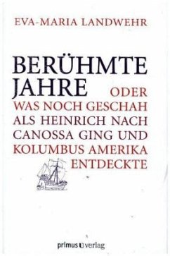 Berühmte Jahre - Landwehr, Eva-Maria