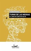 Turno de las Negras