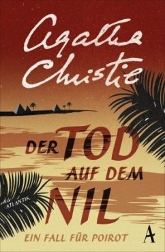 Der Tod auf dem Nil / Ein Fall für Hercule Poirot Bd.15 - Christie, Agatha