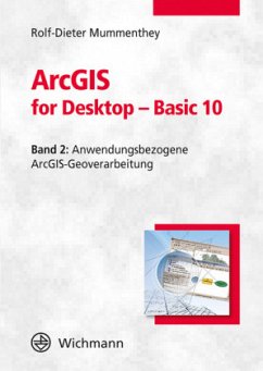 ArcGIS for Desktop Basic 10.X - Mummenthey, Rolf-Dieter