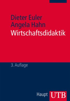 Wirtschaftsdidaktik - Euler, Dieter;Hahn, Angela