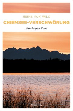 Chiemsee-Verschwörung - Wilk, Heinz von;Wilk, Heinz von