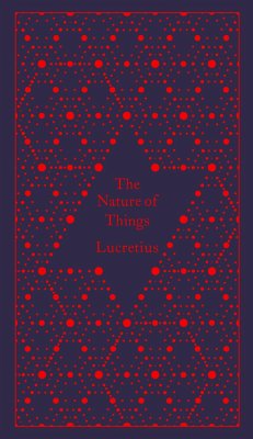 The Nature of Things - Lucretius