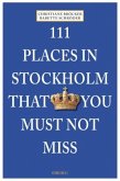 111 Places in Stockolm that you must not miss