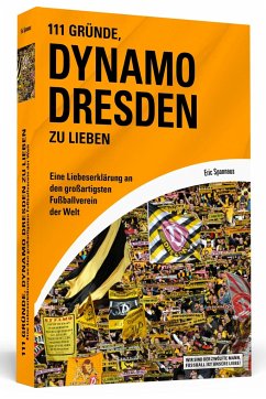 111 Gründe, Dynamo Dresden zu lieben - Spannaus, Eric