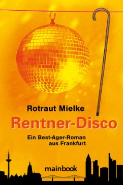 Rentner-Disco - Mielke, Rotraut