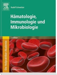 Hämatologie, Immunologie und Mikrobiologie - Schweitzer, Rudolf