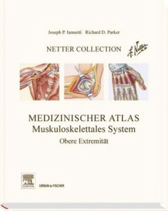 Medizinischer Atlas, Muskuloskelettales System - Iannotti, Joseph P.; Parker, Richard D.