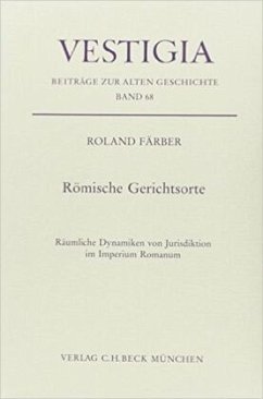 Römische Gerichtsorte - Färber, Roland