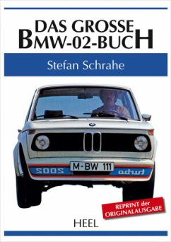 Das große BMW-02-Buch - Schrahe, Stefan