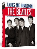 Ladies And Gentlemen, The Beatles!