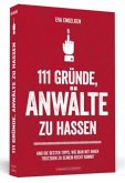 111 Gründe, Anwälte zu hassen