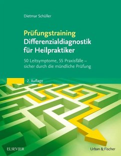 Prüfungstraining Differenzialdiagnostik für Heilpraktiker - Schüller, Dietmar