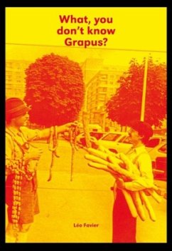 What, You Don't Know Grapus? - Favier, Léo