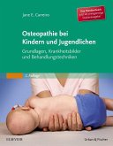 Osteopathie bei Kindern und Jugendlichen Studienausgabe