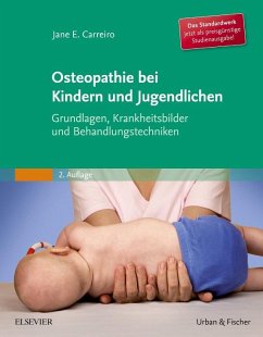 Osteopathie bei Kindern und Jugendlichen Studienausgabe - Carreiro, Jane E.