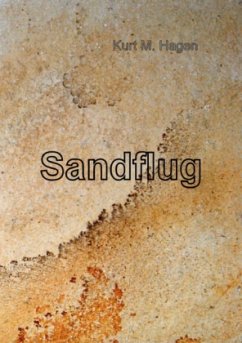 Sandflug - Hagen, Kurt M.
