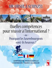 Quelles compétences pour réussir à I#international? - Ou - Pourquoi les Luxembourgeois sont-ils heureux?