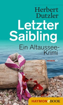 Letzter Saibling / Gasperlmaier Bd.4 (eBook, ePUB) - Dutzler, Herbert