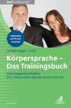 Körpersprache - Das Trainingsbuch - Schmid-Egger, Christian;Krüll, Caroline