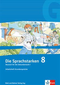 Die Sprachstarken 8 - Die Sprachstarken 8: Arbeitsheft Grundansprüche [Taschenbuch]