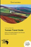 Yunnan Travel Guide Yunnan Travel Guide