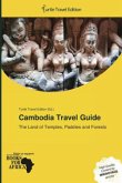 Cambodia Travel Guide Cambodia Travel Guide
