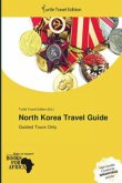 North Korea Travel Guide