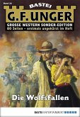 Die Wolfsfallen / G. F. Unger Sonder-Edition Bd.34 (eBook, ePUB)