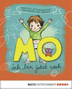 Mo - Ich bin jetzt wach! (eBook, ePUB) - Zimmermann, Bettina