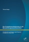 Das Produktionsschulprinzip in der Berufsbildungszusammenarbeit: Umsetzbarkeit und Realisierungsbedingungen in Ländern der Dritten Welt (eBook, PDF)