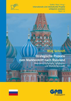 Strategische Projekte zum Markteintritt nach Russland (eBook, PDF) - Schmitt, Mila